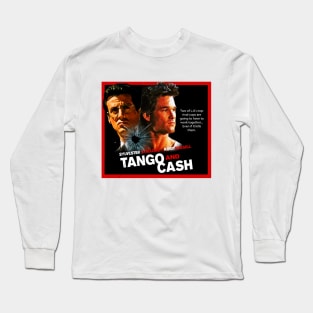 Tango and Cash Long Sleeve T-Shirt